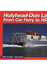 Cover Art for 9781871947380, Holyhead-Dun Laoghaire by Miles Cowsill