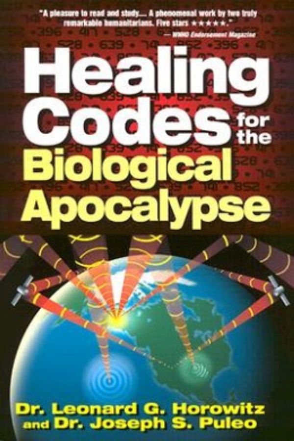 Cover Art for 9780923550394, Healing Codes for the Biological Apocalypse by Horowitz D.M.D. M.P.H., Leonard G, MA, Joseph Puleo, Joseph E. Barber