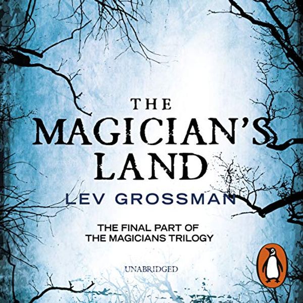 Cover Art for B01CR92XFQ, The Magician’s Land by Lev Grossman