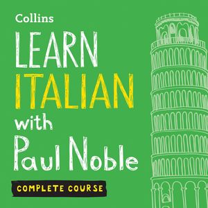 Cover Art for 9780008378813, Learn Italian with Paul Noble - Complete Course by Paul Noble