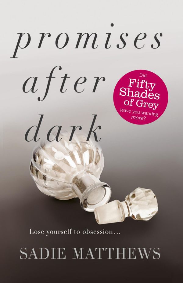 Cover Art for 9781444775884, Promises After Dark (After Dark Book 3): After Dark Book Three by Sadie Matthews