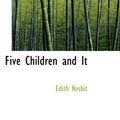 Cover Art for 9781434675866, Five Children and It by Edith Nesbit