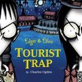 Cover Art for 9781847382801, Tourist Trap by Charles Ogden