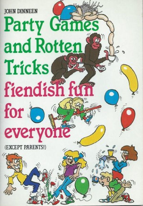 Cover Art for 9780207153143, Party Games and Rotten Tricks (Bluegum) by John Dinneen
