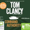 Cover Art for 9781486206599, Command Authority by Tom Clancy, Mark Greaney