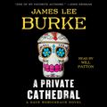 Cover Art for 9781797111643, A Private Cathedral by James Lee Burke