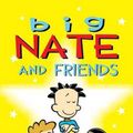 Cover Art for 9781449473952, Big Nate and Friends by Lincoln Peirce
