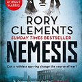Cover Art for B07G5HHLTD, Nemesis: An unputdownable wartime spy thriller by Rory Clements