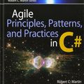 Cover Art for 8601405677761, Agile Principles, Patterns, and Practices in C# by Robert C. Martin