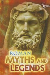 Cover Art for 9781410949745, Roman Myths and Legends by Jilly Hunt
