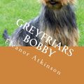 Cover Art for 9781484119341, Greyfriars Bobby by Eleanor Atkinson