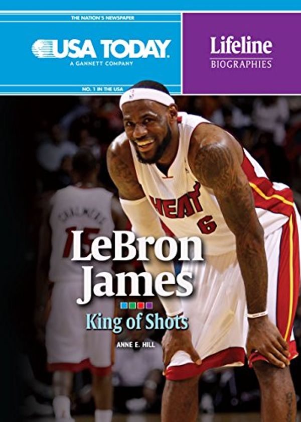 Cover Art for 9780761386414, Lebron James by Anne E. Hill