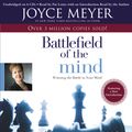 Cover Art for 9781607882886, Battlefield of the Mind, The by Joyce Meyer