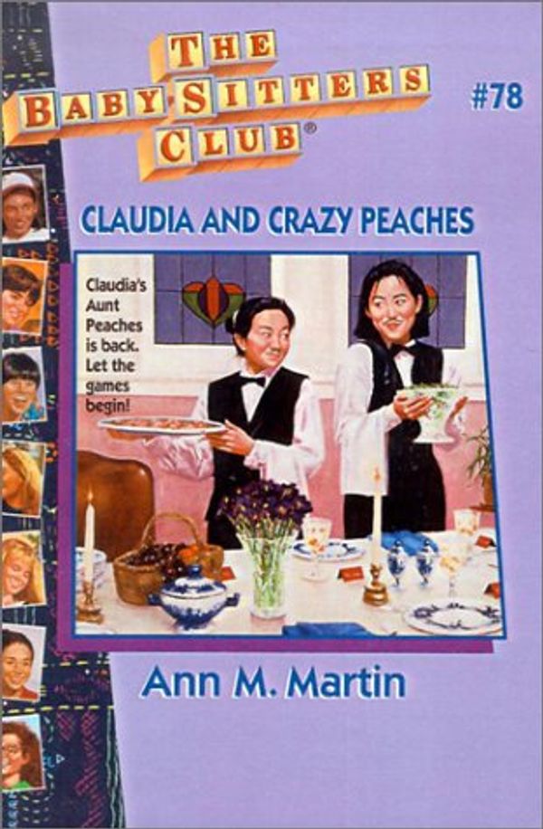 Cover Art for 9780613529440, Claudia and Crazy Peaches by Ann M. Martin