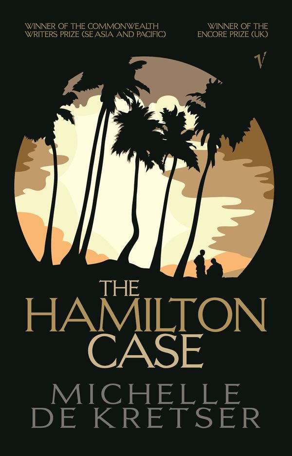 Cover Art for 9781740512732, The Hamilton Case by Michelle De Kretser