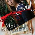 Cover Art for 9781743366691, The Convent by Maureen McCarthy