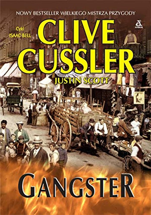 Cover Art for 9788324169962, The Gangster by Clive Cussler, Justin Scott