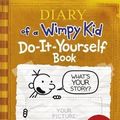 Cover Art for 9780141327679, Diary of a Wimpy Kid - Do-it-yourself Book by Jeff Kinney