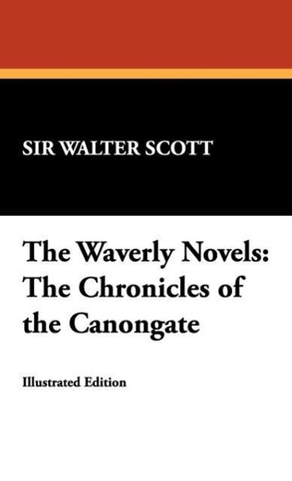 Cover Art for 9781434497109, The Waverly Novels by Walter Scott