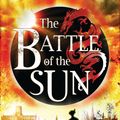 Cover Art for 9781408808917, The Battle of the Sun by Jeanette Winterson