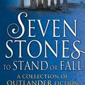 Cover Art for 9781780894164, Seven Stones to Stand or Fall (Outlander) by Diana Gabaldon