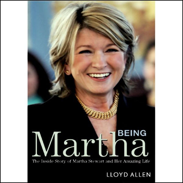 Cover Art for B004EVOX4K, Being Martha: The Inside Story of Martha Stewart and Her Amazing Life (Unabridged) by Unknown