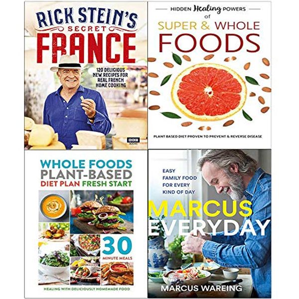 Cover Art for 9789123950409, Rick Stein’s Secret France [Hardcover], Hidden Healing Powers Of Super & Whole Foods, Whole Foods Plant-Based Diet Plan Fresh Start, Marcus Everyday [Hardcover] 4 Books Collection Set by Rick Stein, Iota, Marcus Wareing