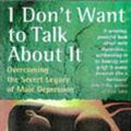 Cover Art for 9780717127108, I Don't Want to Talk About it by Terrence Real