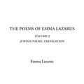 Cover Art for 9781404325630, The Poems of Emma Lazarus, V2, the: v. 2 by Emma Lazarus