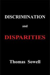 Cover Art for 9781541645608, Discrimination and Disparities by Thomas Sowell