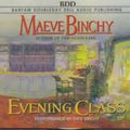 Cover Art for 9780553455540, Evening Class by Maeve Binchy