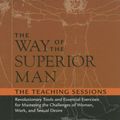 Cover Art for 9781591793434, The Way of the Superior Man by David Deida