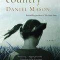 Cover Art for 9781400030392, A Far Country by Mason, Daniel