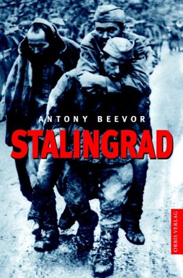 Cover Art for 9783572013128, Stalingrad. by Antony Beevor