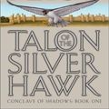 Cover Art for 9780060558659, Conclave of Shadows (1) – Talon of the Silver Hawk by Raymond E. Feist