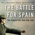 Cover Art for 9780753821657, The Battle for Spain: The Spanish Civil War 1936-1939 by Antony Beevor