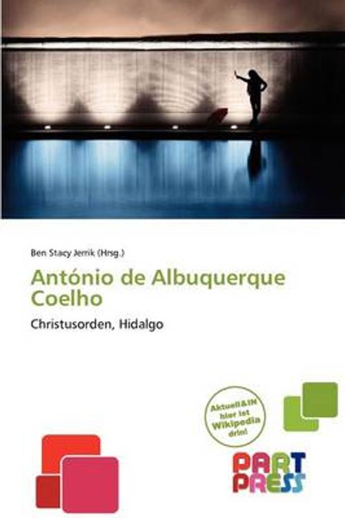 Cover Art for 9786138985631, Ant Nio de Albuquerque Coelho by Ben Stacy Jerrik