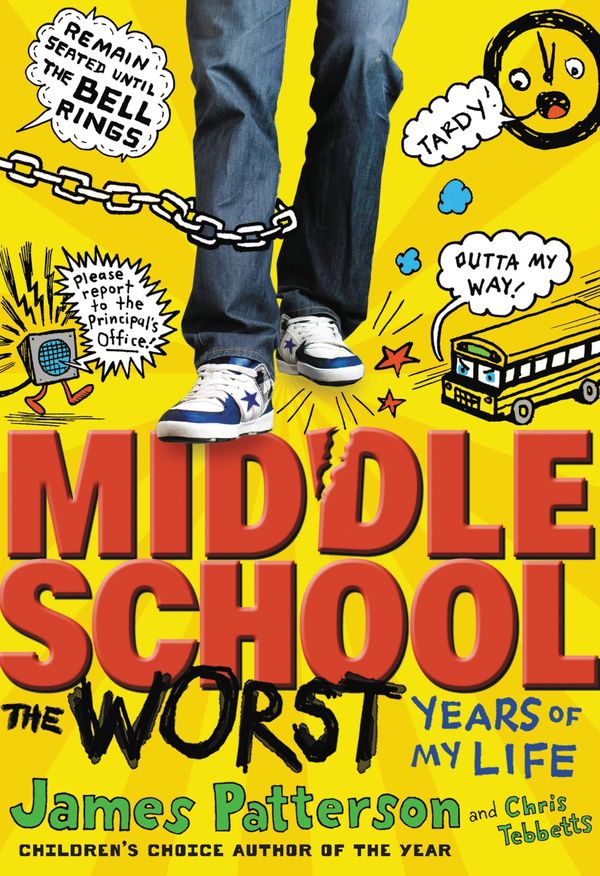 Cover Art for 9780316101875, Middle School, The Worst Years of My Life by James Patterson