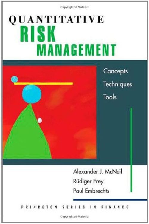 Cover Art for 9780691122557, Quantitative Risk Management by Alexander J. McNeil, Rudiger Frey, Paul Embrechts