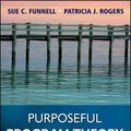 Cover Art for 9780470478578, Purposeful Program Theory by Sue C. Funnell