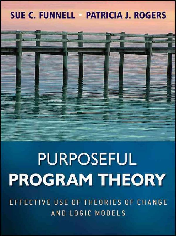 Cover Art for 9780470478578, Purposeful Program Theory by Sue C. Funnell