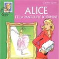 Cover Art for 9782012007703, Alice et la pantoufle d'hermine (La Bibliothèque Verte) by Caroline Quine