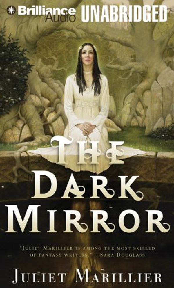 Cover Art for 9781596002937, The Dark Mirror by Juliet Marillier