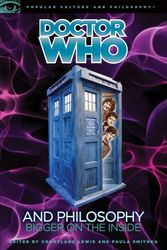 Cover Art for 9780812696882, Doctor Who and Philosophy by Courtland Lewis, Paula J. Smithka