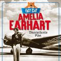 Cover Art for 9780750290364, Fact Cat: History: Amelia Earhart by Jane Bingham