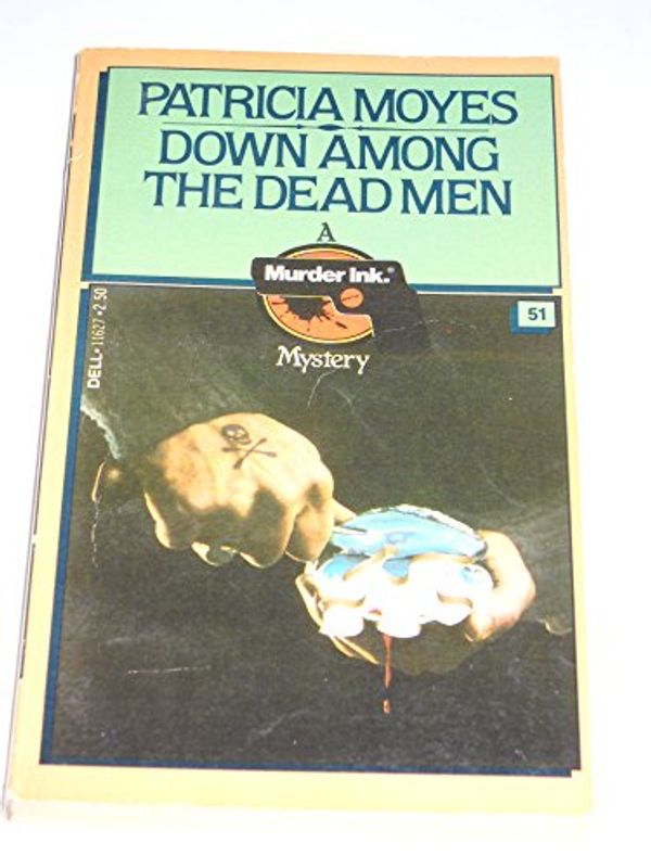 Cover Art for 9780440116271, Down Among the Dead Men by Patricia Moyes