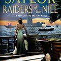 Cover Art for 9781250070340, Raiders Of The Nile by Steven Saylor