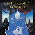 Cover Art for 9783453161924, Ein Hohelied für Leibowitz by Walter M. Miller, Walter M. Miller, Jr.