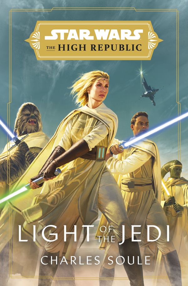 Cover Art for 9780593157718, Star Wars: Light of the Jedi (The High Republic) by Charles Soule