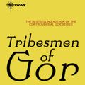 Cover Art for 9780575124127, Tribesmen of Gor: Gor Book 10 by John Norman